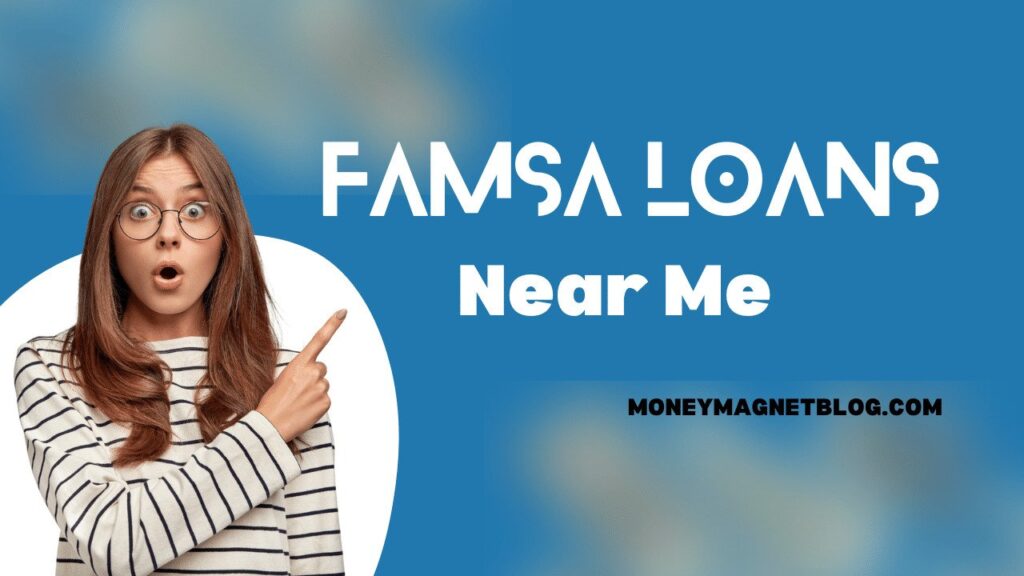 Famsa Loans