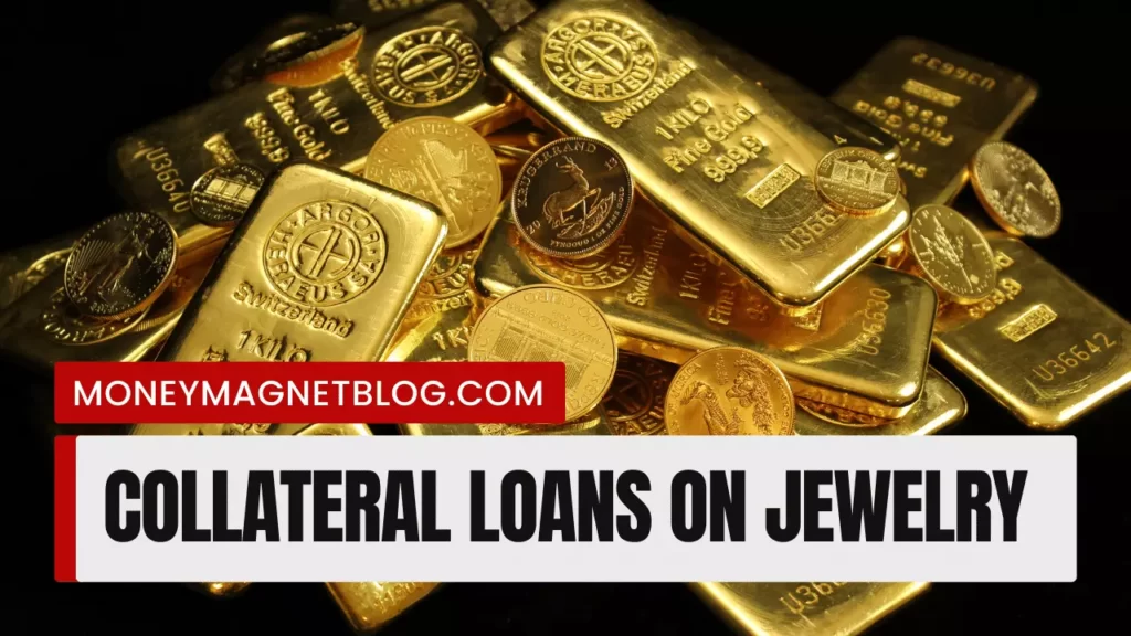 Gold Collateral Loans