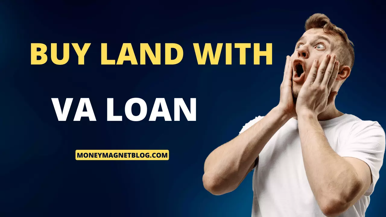 Can you Buy Land With a VA Loan